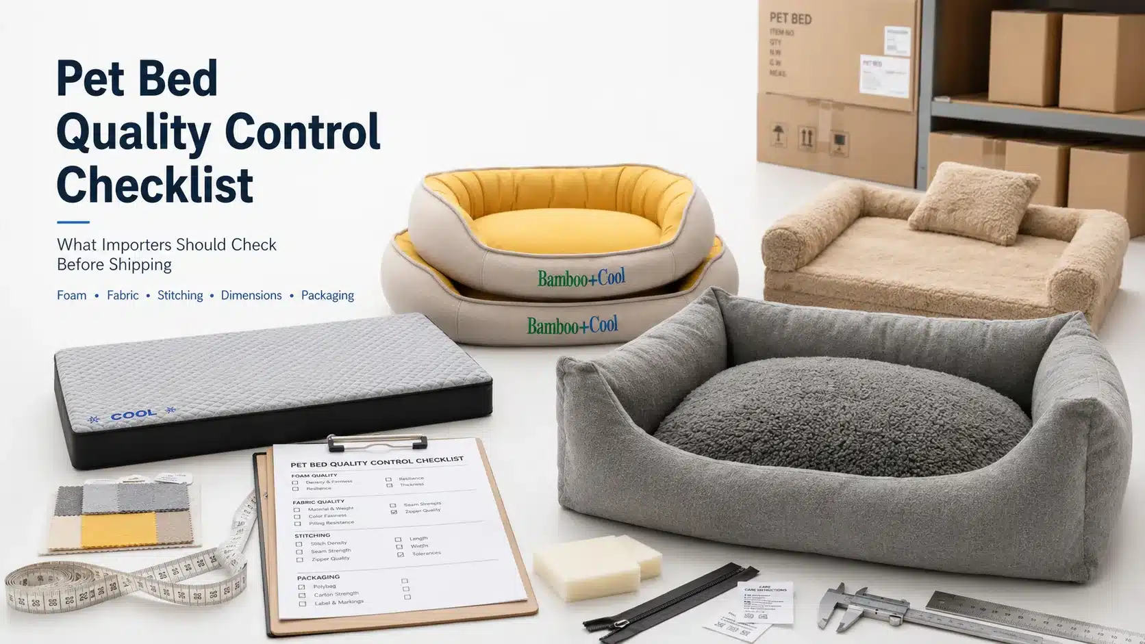 Pet Bed Quality Control Checklist for Importers
